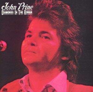 John Prine ‎– Diamonds in the Rough