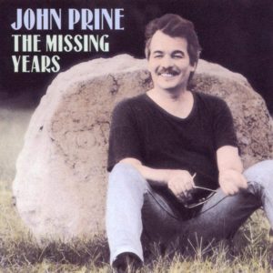 John Prine ‎– The Missing Years