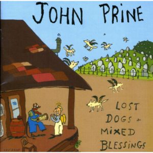 John Prine ‎– Lost Dogs & Mixed Blessings
