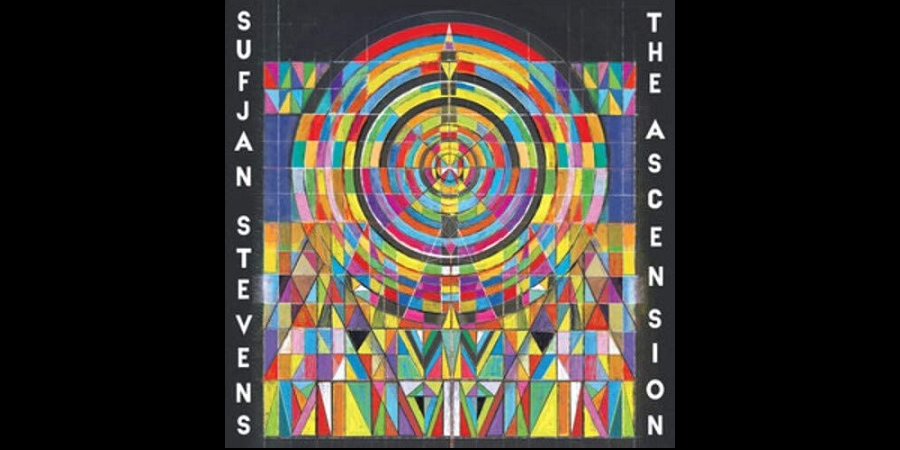 Sufjan Stevens - The Ascension